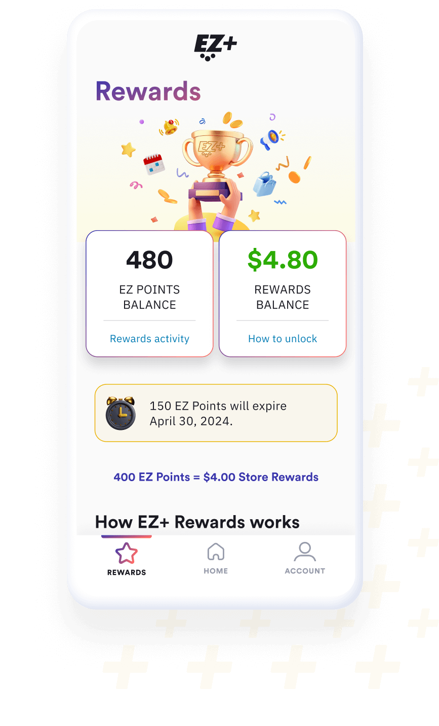 EZ+ rewards